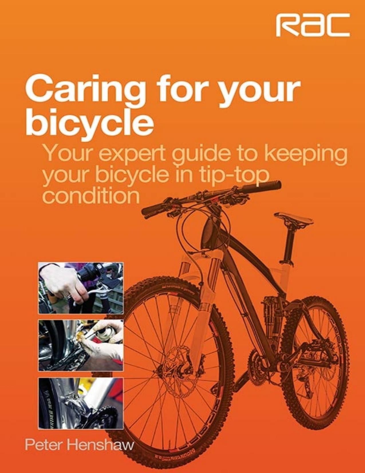 Caring for Your Bicycle by Peter Henshaw