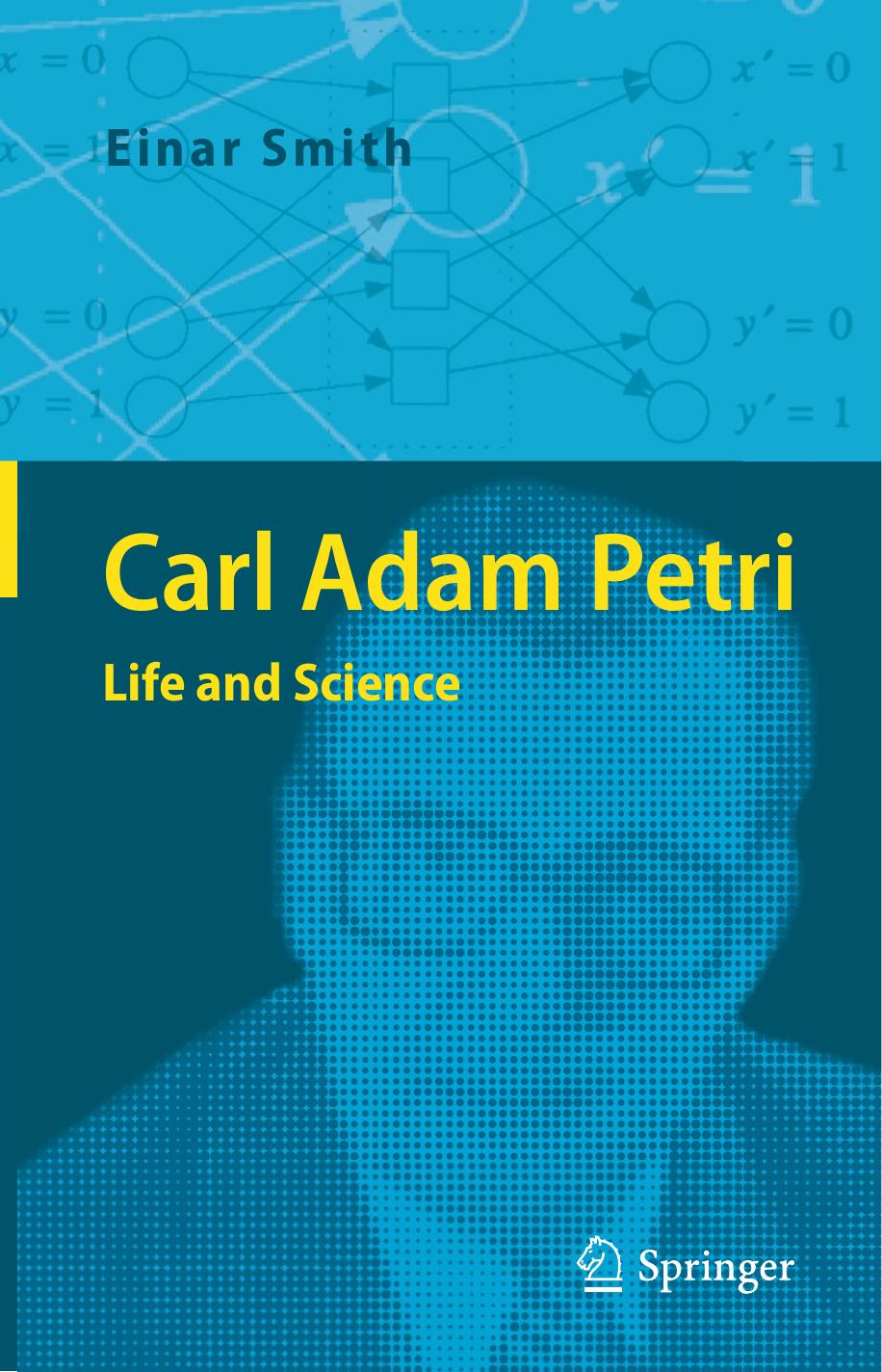 Carl Adam Petri: Life and Science (repost) by Unknow