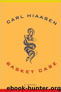 Carl Hiaasen by Basket Case