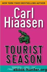 Carl Hiaasen by Tourist Season