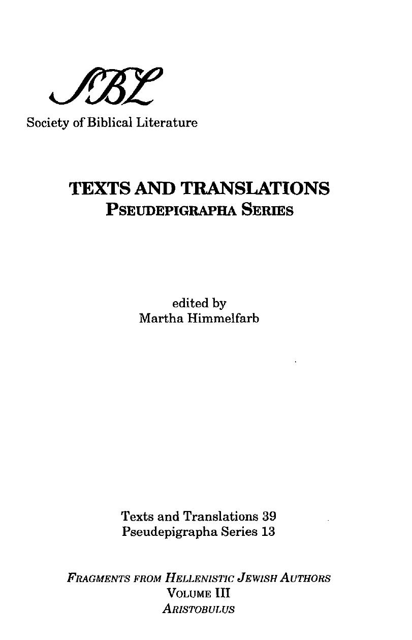 Carl R. Holladay-Fragments from Hellenistic Jewish Authors Volume 3 Aristobulus-Scholars Press(1995) by unknow