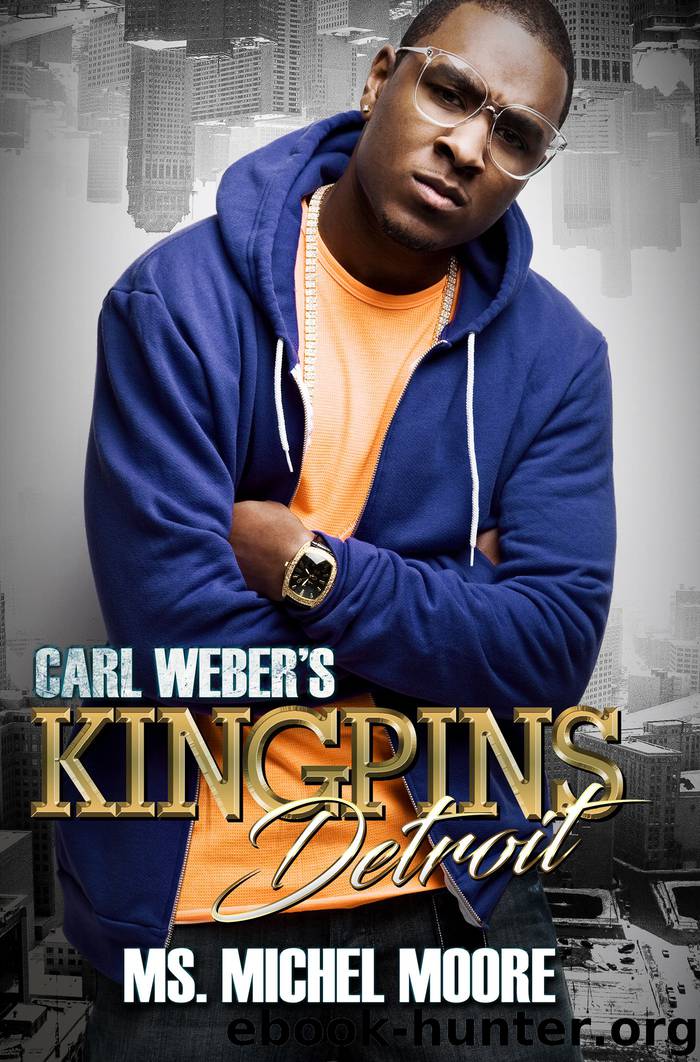 Carl Weber's Kingpins by Ms. Michel Moore