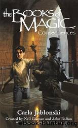 Carla Jablonski - The Books of Magic 04 by Consequences