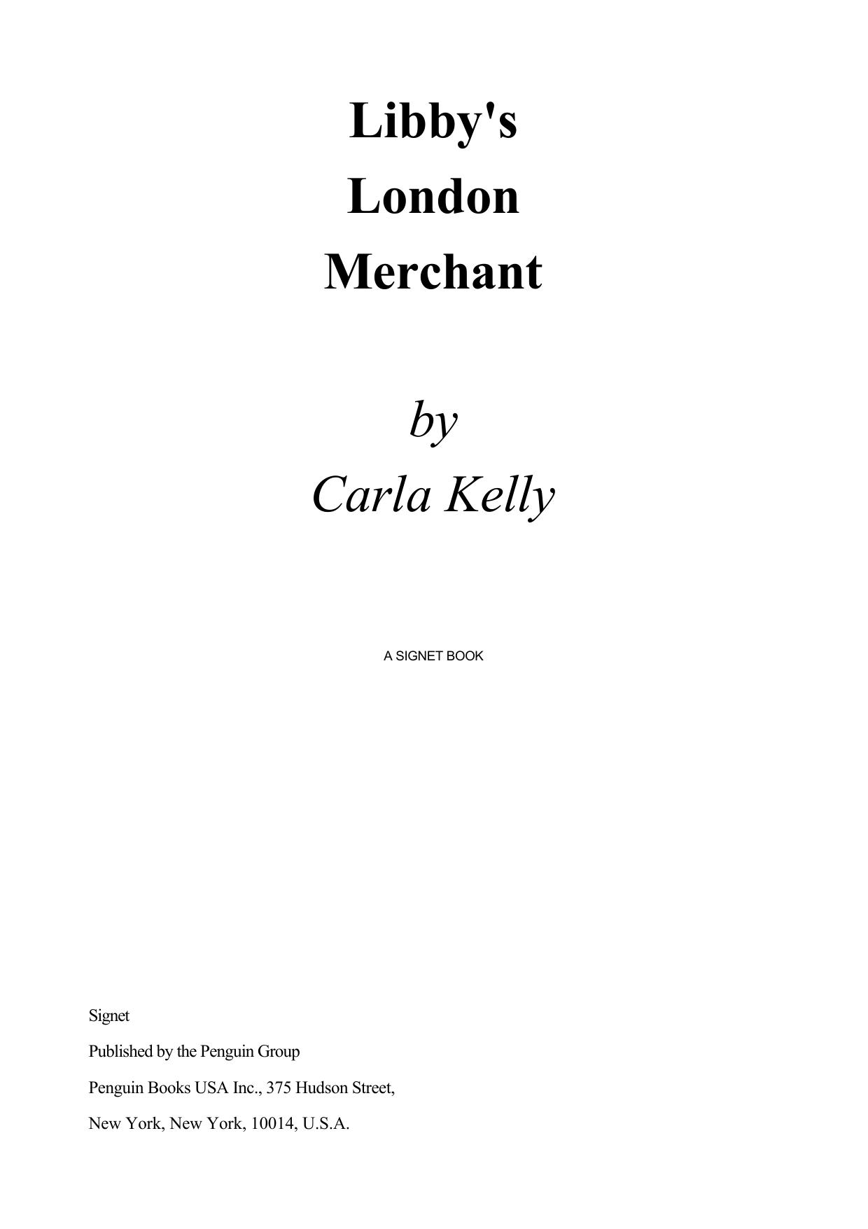 Carla Kelly by Libby's London Merchant