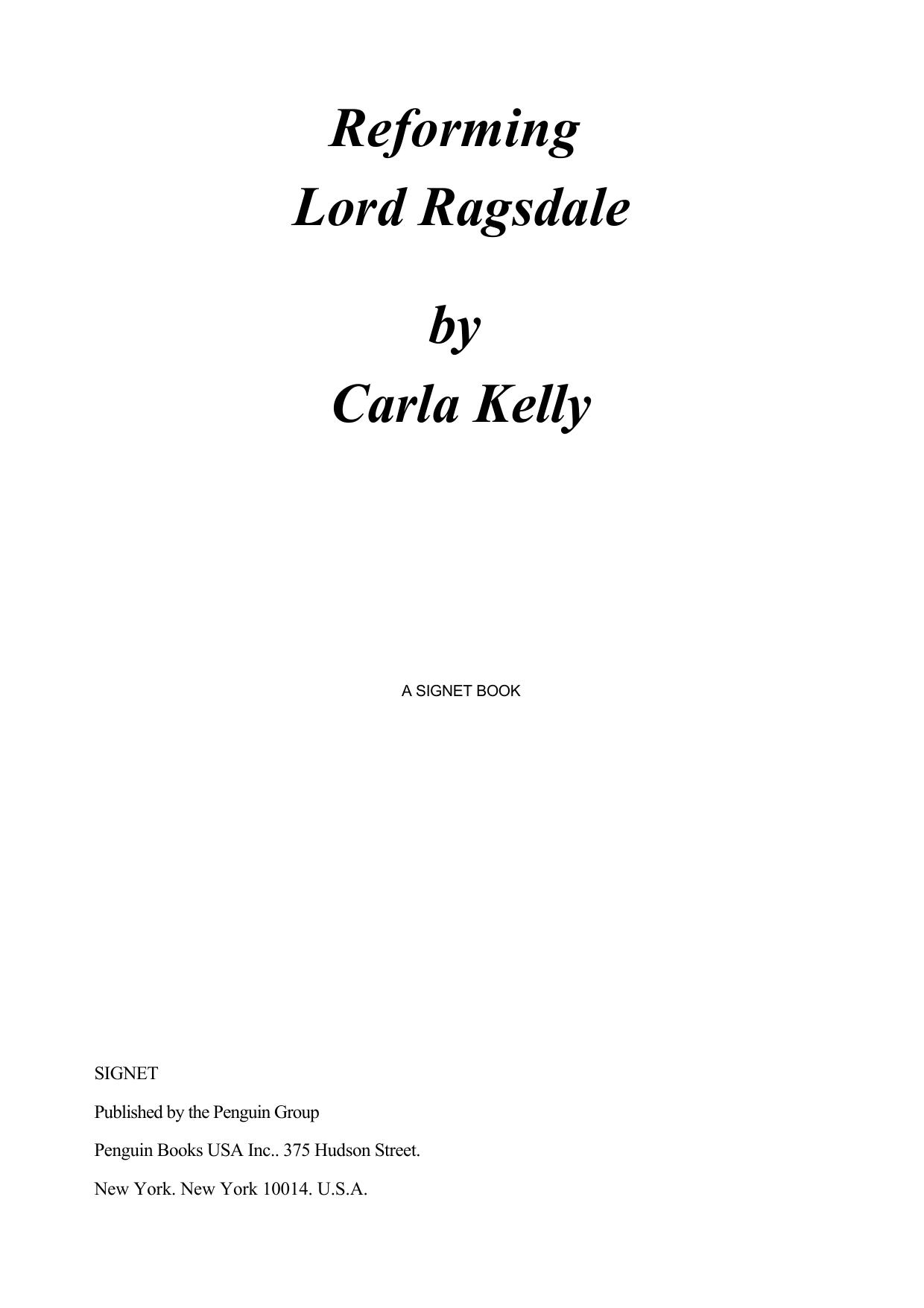 Carla Kelly by Reforming Lord Ragsdale