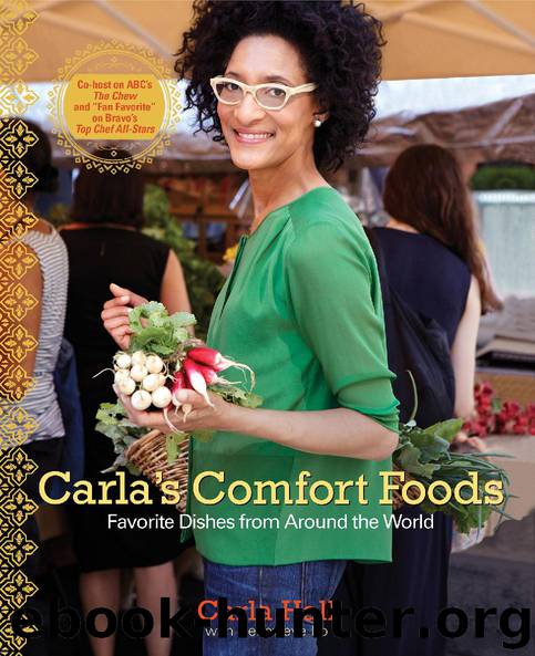 Carla's Comfort Foods by Carla Hall