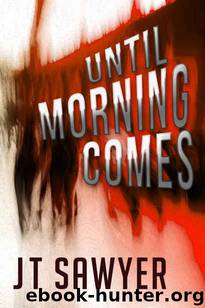 Carlie Simmons (Book 1): Until Morning Comes by Sawyer JT