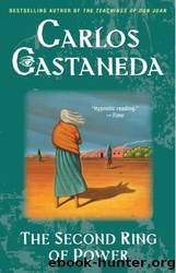 Carlos Castaneda - Don Juan 05 by The Second Ring of Power