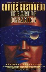 Carlos Castaneda - Don Juan 09 by The Art of Dreaming