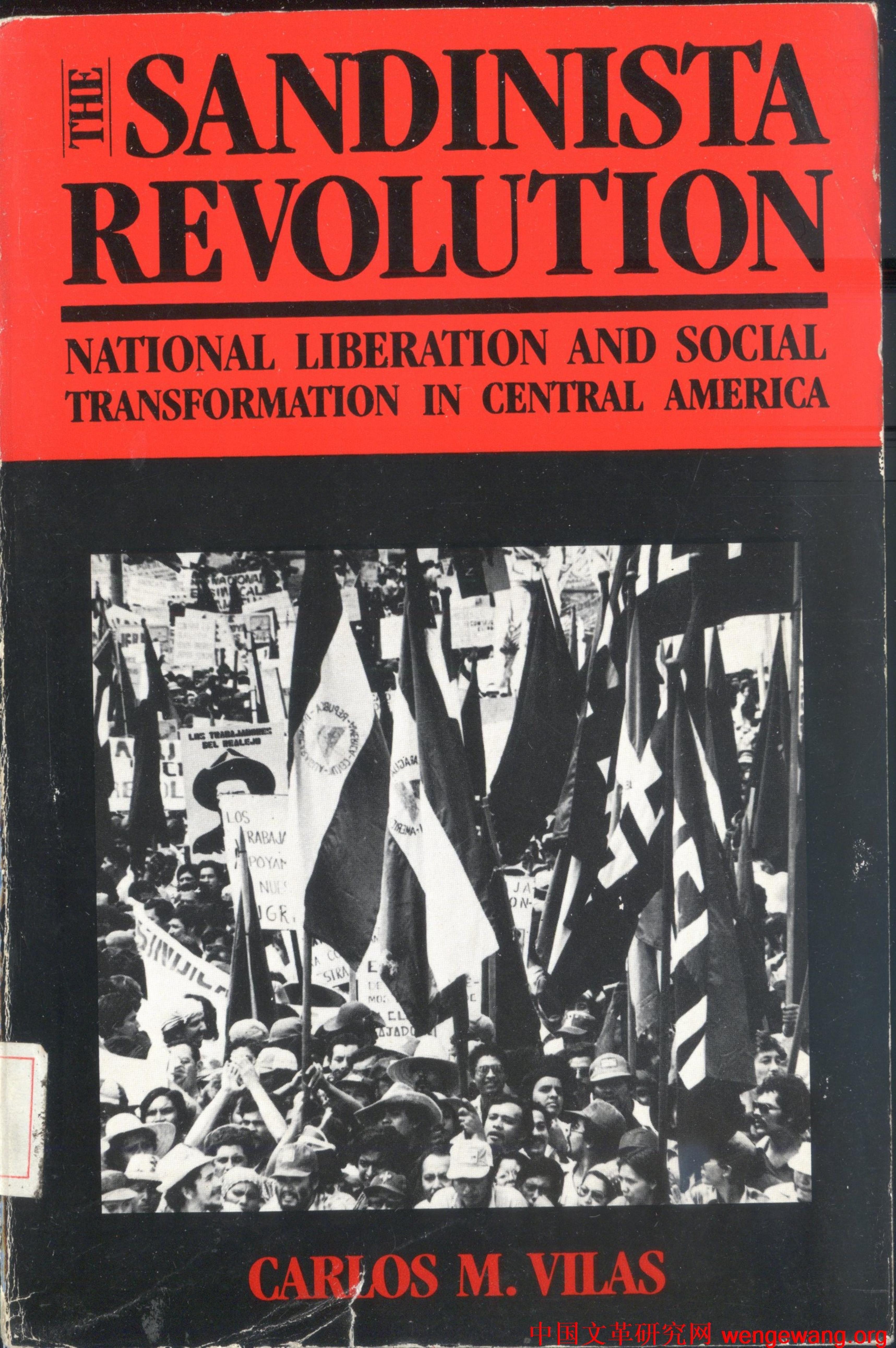 Carlos M. Vilas, Judy Butler-The Sandinista Revolution National Liberation and Social Transformation in Central America-Monthly Review Press(1986) by Unknown
