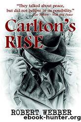 Carlton’s Rise by Robert Webber