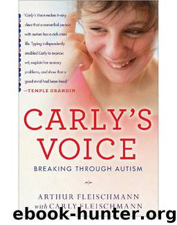 Carly’s Voice by Arthur Fleischmann