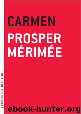 Carmen by Prosper Merimee