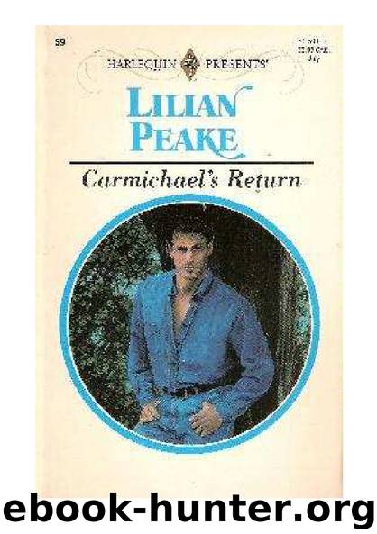 Carmichael's Return by Lilian Peake