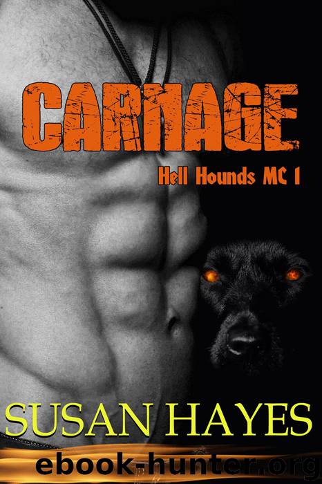 Carnage (Hell Hounds MC, #1) by Susan Hayes
