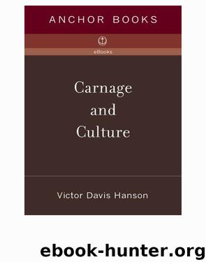 Carnage and Culture by Victor Davis Hanson