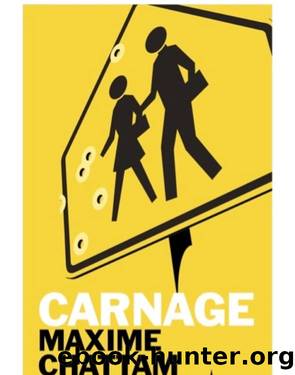 Carnage by Maxime Chattam