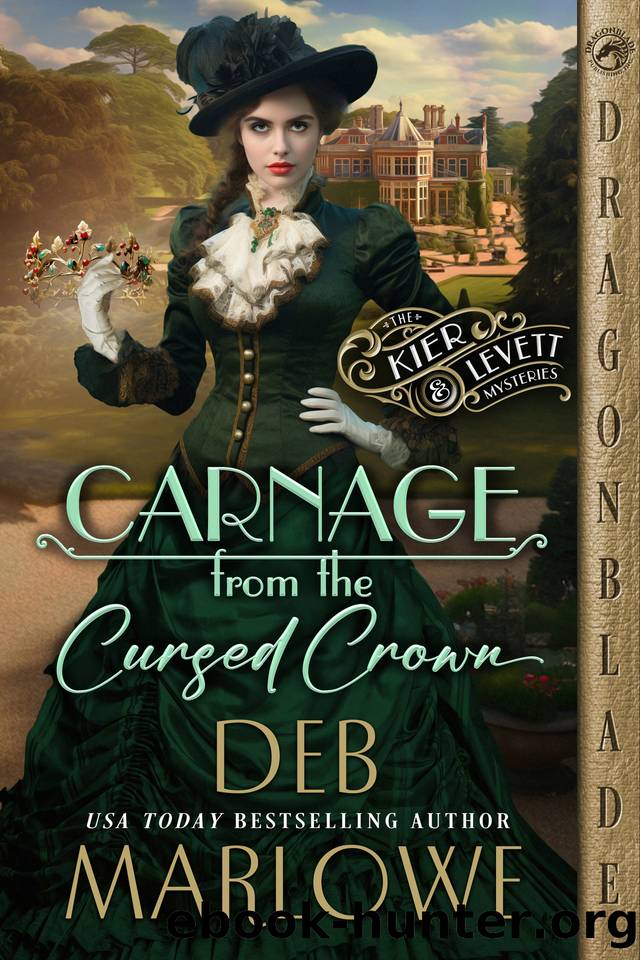 Carnage from the Cursed Crown (The Kier and Levett Mystery Series Book 5) by Deb Marlowe