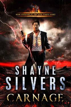 Carnage: Nate Temple Series Book 14 by Shayne Silvers