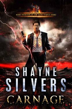 Carnage_Nate Temple Series Book 14 by Shayne Silvers