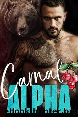 Carnal Alpha (The Alpha's Obsession Book 1) by Olivia T. Turner