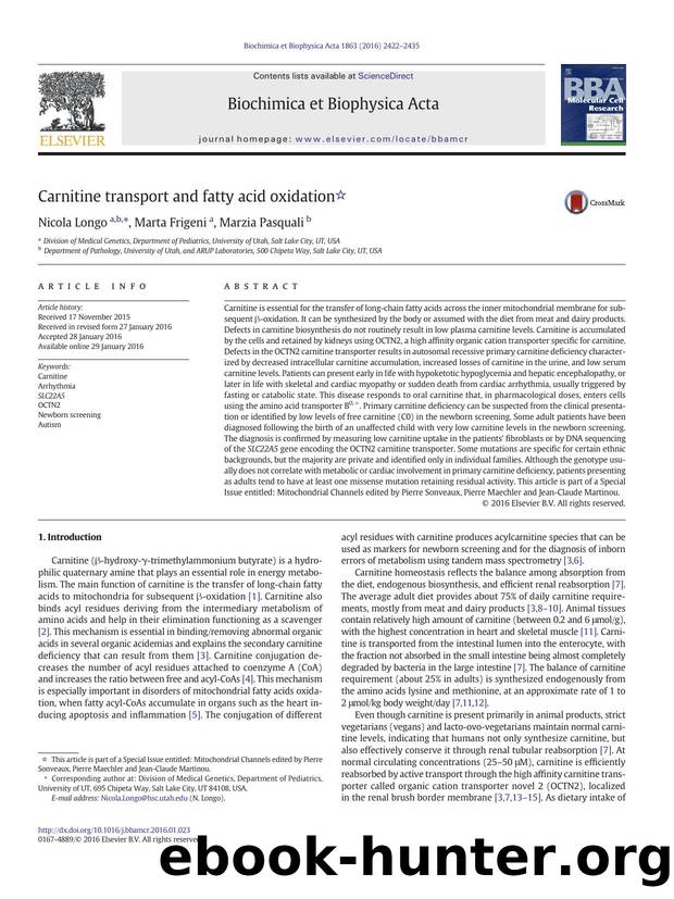 Carnitine transport and fatty acid oxidation by Nicola Longo & Marta Frigeni & Marzia Pasquali