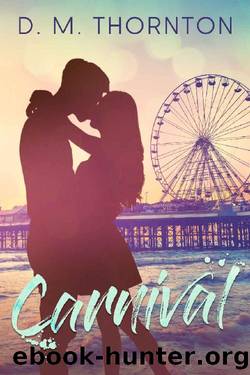 Carnival by D. M. Thornton