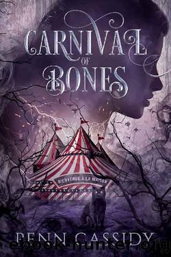 Carnival of Bones (Carnival of Bones Duet Book 1) by Penn Cassidy