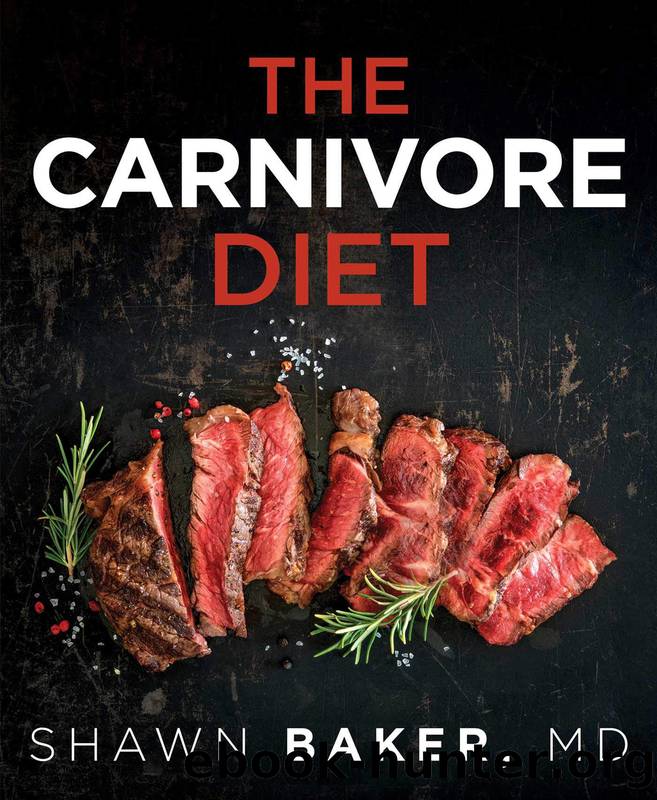 Carnivore Diet by Shawn Baker