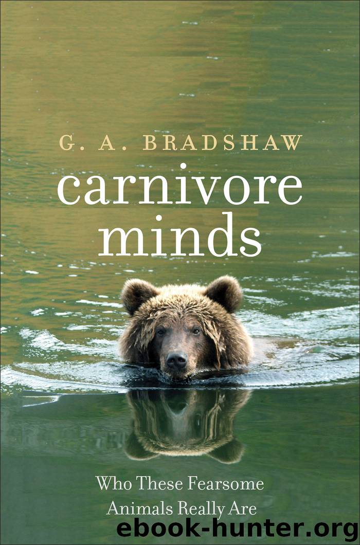 Carnivore Minds by G. A. Bradshaw