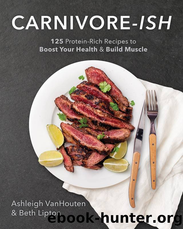 Carnivore-ish by Ashleigh Vanhouten Beth Lipton