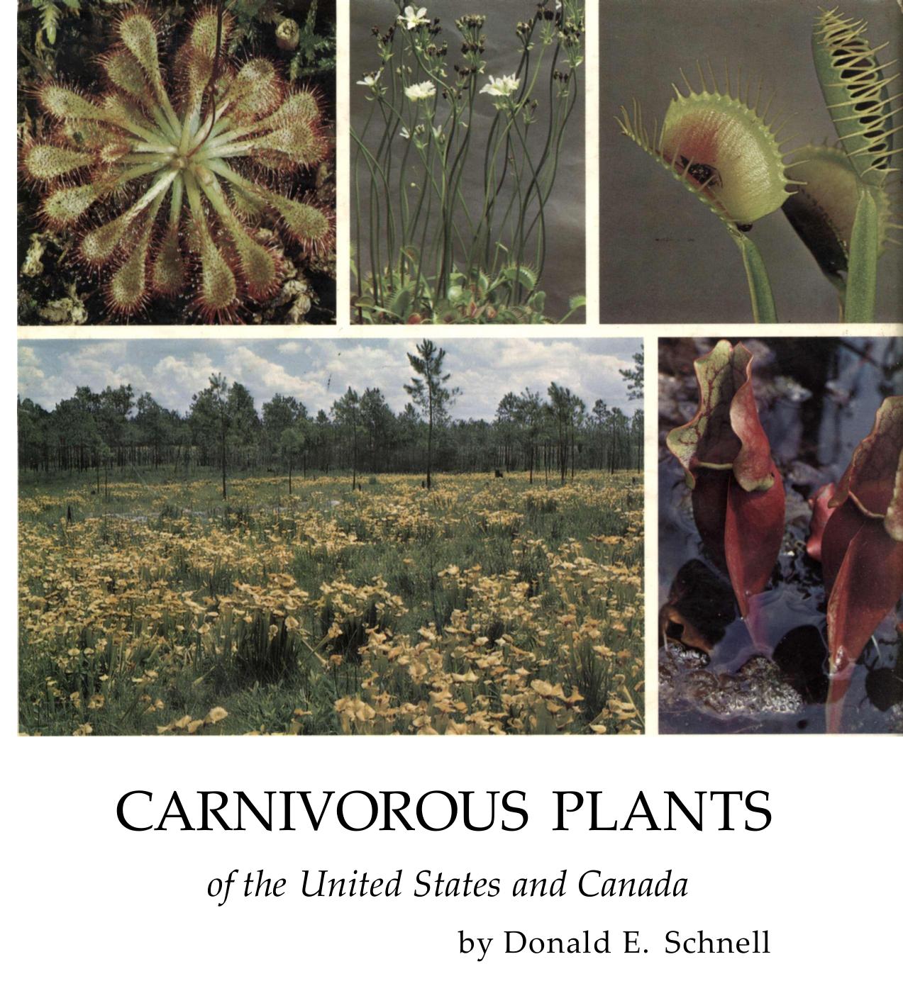 Carnivorous plants of the United States and Canada by Schnell Donald E