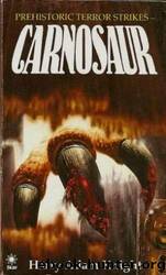 Carnosaur by Knight Harry Adam
