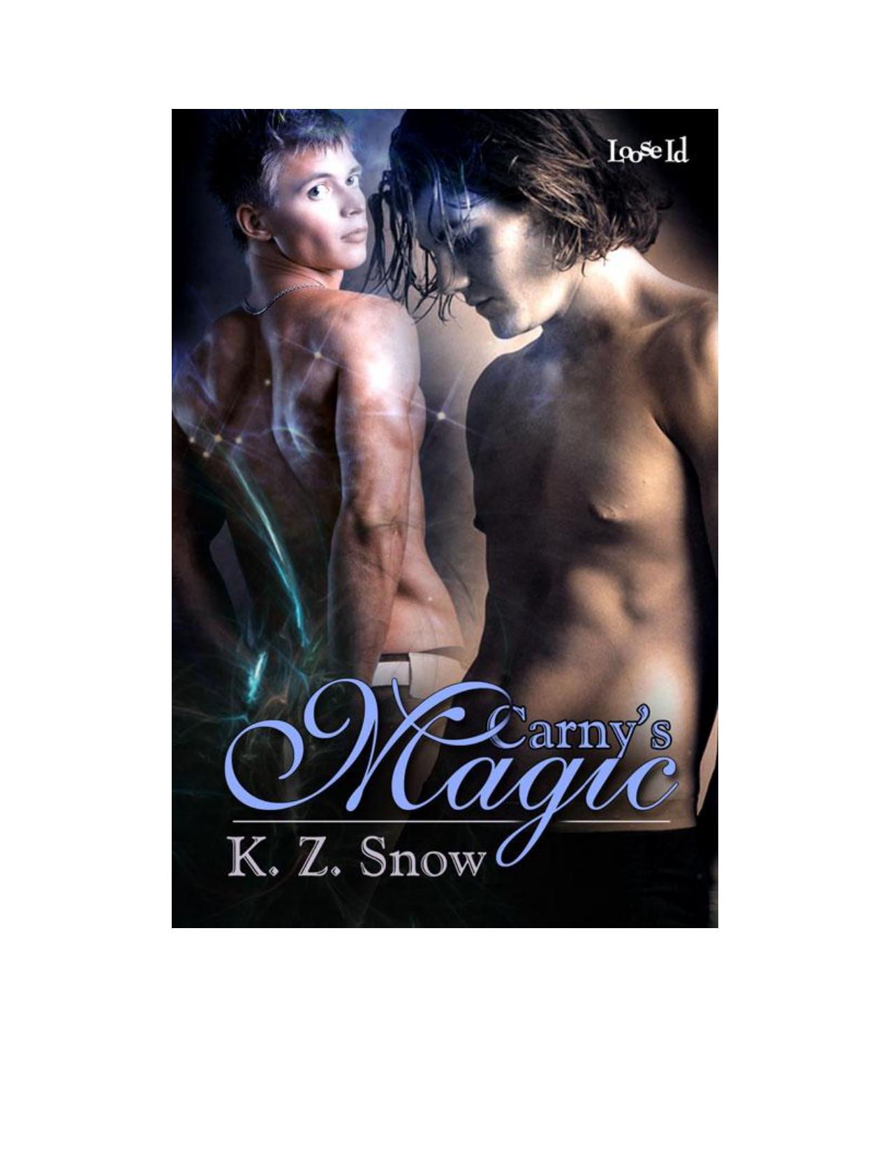 Carny's Magic by K. Z. Snow
