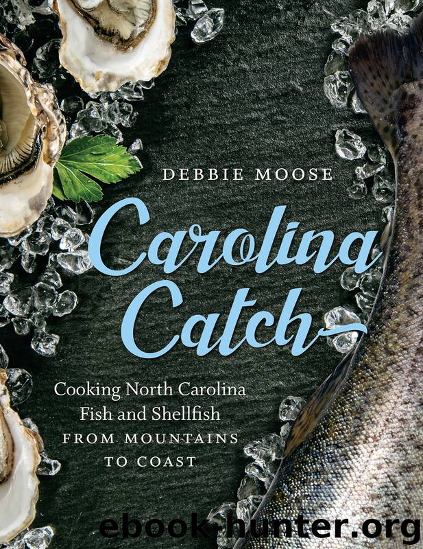 Carolina Catch by Debbie Moose