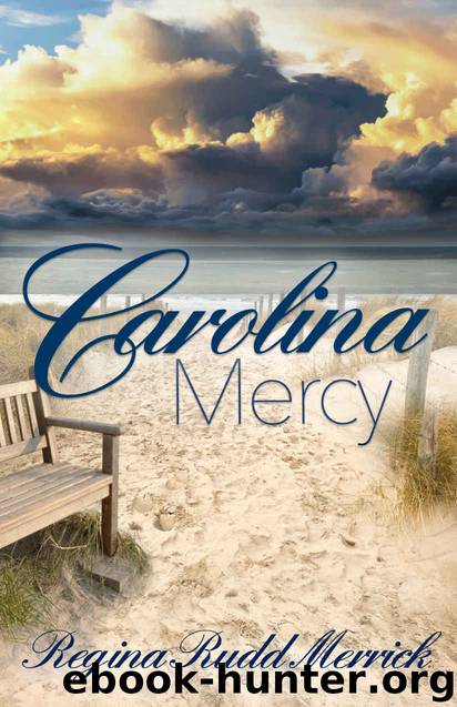 Carolina Mercy (A Southern Breeze Series Book 2) by Regina Rudd Merrick