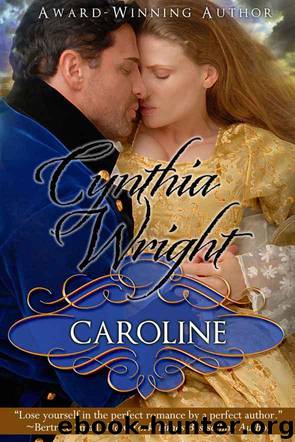 Caroline by Cynthia Wright