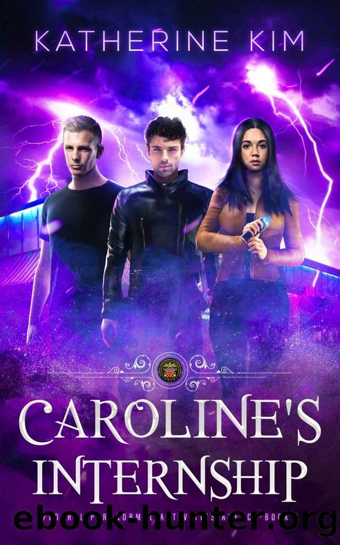 Caroline's Internship by Katherine Kim