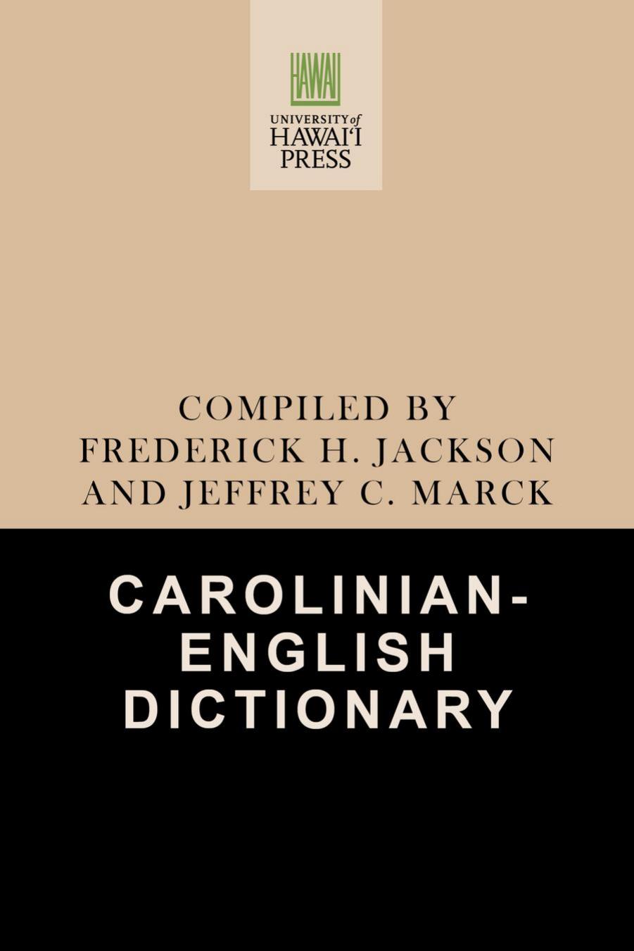 Carolinian-English Dictionary by Frederick H. Jackson