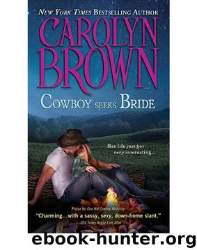 Carolyn Brown - [Spikes & Spurs 07] by Cowboy Seeks Bride