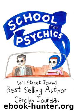 Carolyn Jourdan - Nurse Phoebe 03 - The School for Psychics by Carolyn Jourdan