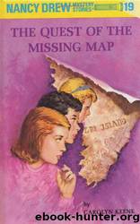 Carolyn Keene_Nancy Drew Mysteries 019 by The Quest of the Missing Map