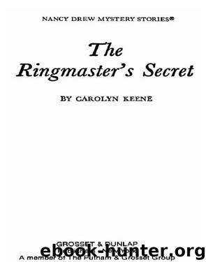 Carolyn Keene_Nancy Drew Mysteries 031 by The Ringmaster's Secret