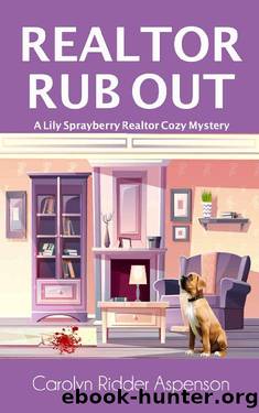 Carolyn Ridder Aspenson - 06 Realtor Rub Out by Carolyn Ridder Aspenson