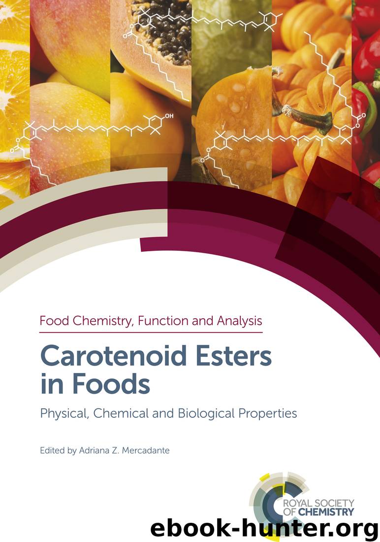 Carotenoid Esters in Foods by Mercadante Adriana Z.;