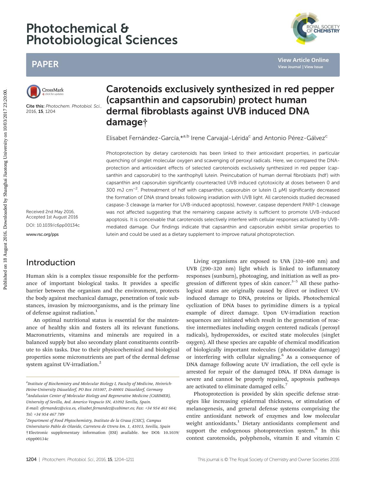 Carotenoids exclusively synthesized in red pepper (capsanthin and capsorubin) protect human dermal fibroblasts against UVB induced DNA damage by Elisabet Fernández-García Irene Carvajal-Lérida Antonio Pérez-Gálvez