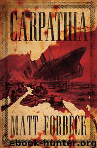 Carpathia by Matt Forbeck
