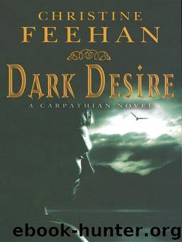 Carpathian 02 - Dark Desire by Christine Feehan