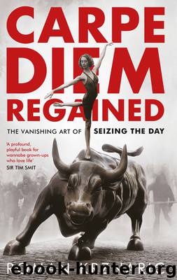Carpe Diem Regained by Roman Krznaric
