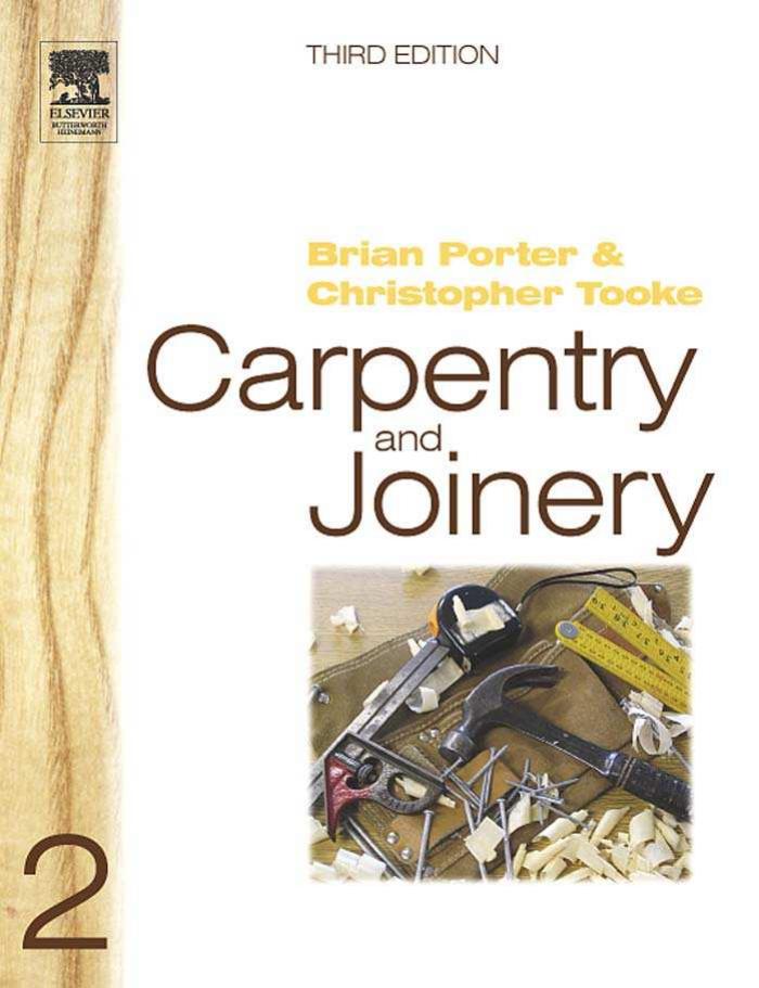 Carpentry and Joinery 2, Third Edition (Carpentry & Joinery) by Brian Porter Chris Tooke